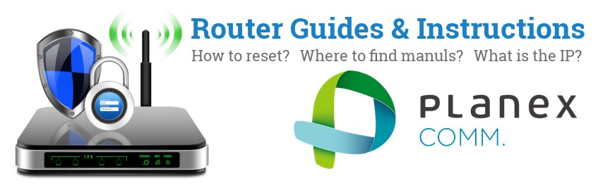 Image of a Planex router with 'Router Reset Instructions'-text and the Planex logo